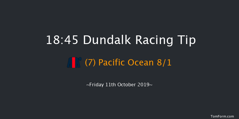 Dundalk 18:45 Handicap 8f Fri 4th Oct 2019