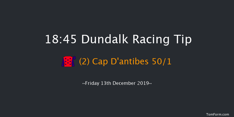 Dundalk 18:45 Handicap 7f Fri 6th Dec 2019