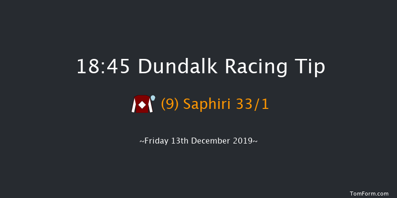 Dundalk 18:45 Handicap 7f Fri 6th Dec 2019