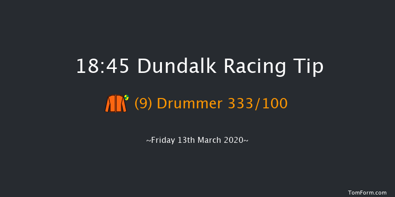 Craic At The Track This Weekend Handicap (45-65) Dundalk 18:45 Handicap 12f Fri 6th Mar 2020