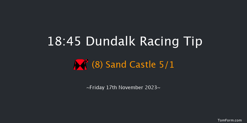 Dundalk 18:45 Handicap 12f Wed 15th Nov 2023