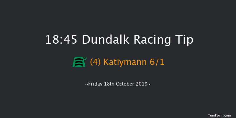 Dundalk 18:45 Handicap 7f Fri 11th Oct 2019