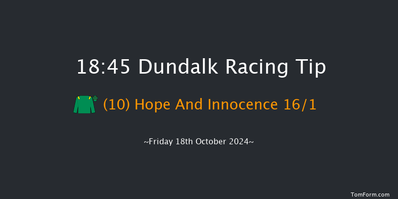 Dundalk  18:45 Handicap 7f Fri 11th Oct 2024