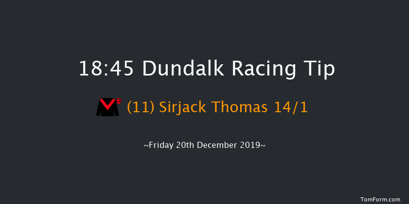 Dundalk 18:45 Handicap 7f Wed 18th Dec 2019