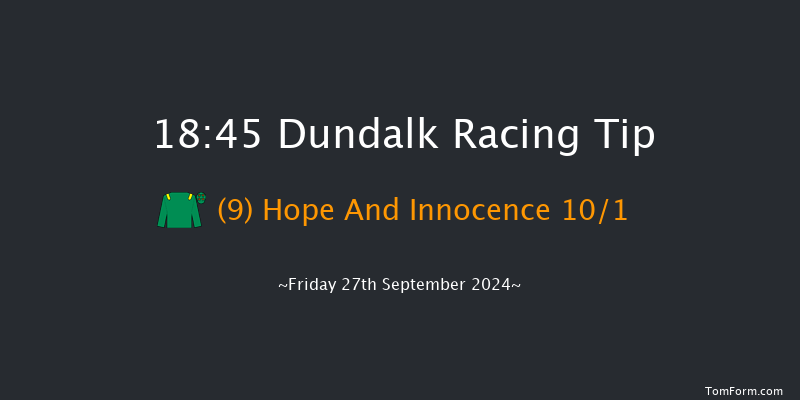 Dundalk  18:45 Handicap 8f Fri 20th Sep 2024