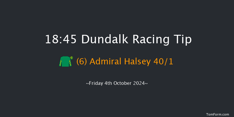 Dundalk  18:45 Handicap 7f Fri 27th Sep 2024