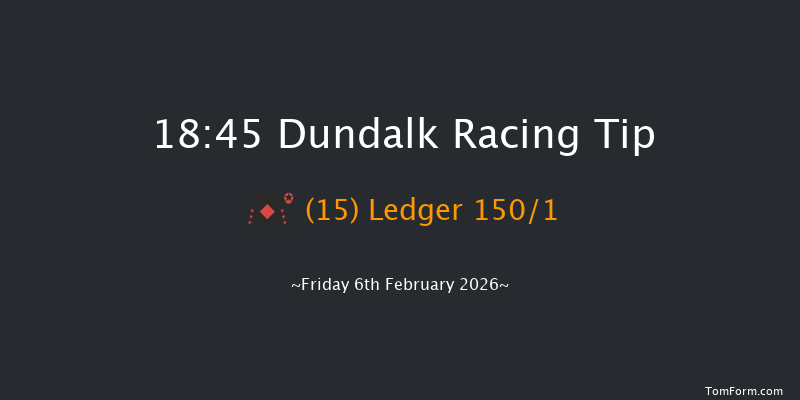 Dundalk 18-45 8f Fri 30th Jan 2026