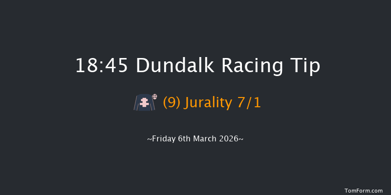 Dundalk 18-45 12f Fri 27th Feb 2026