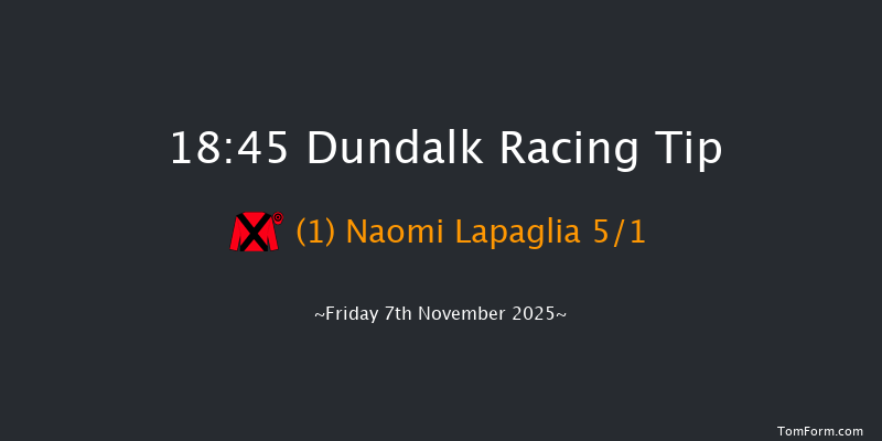 Dundalk 18-45 (Class 1) 8f Wed 5th Nov 2025