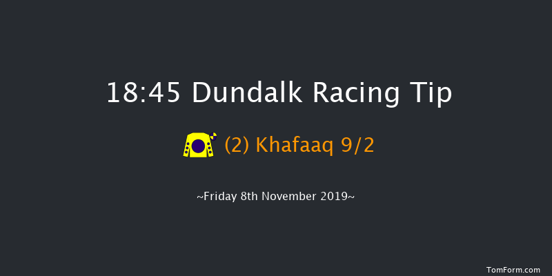 Dundalk 18:45 Handicap 7f Wed 6th Nov 2019