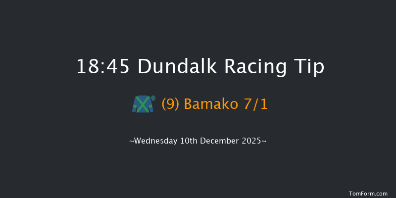 Dundalk 18-45 7f Fri 5th Dec 2025