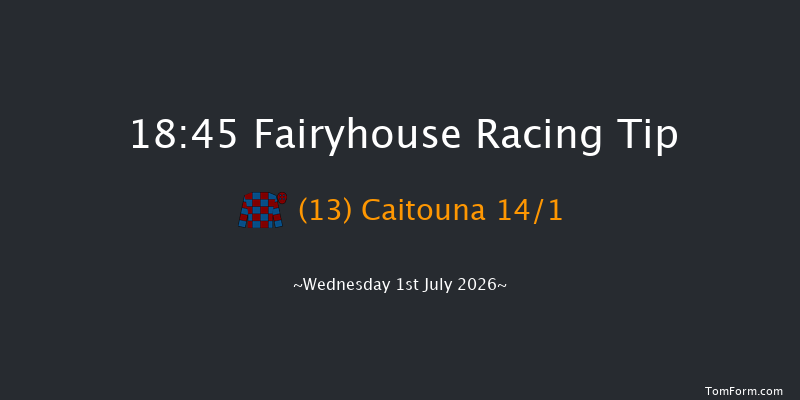 Fairyhouse 18-45 7f Fri 12th Jun 2026