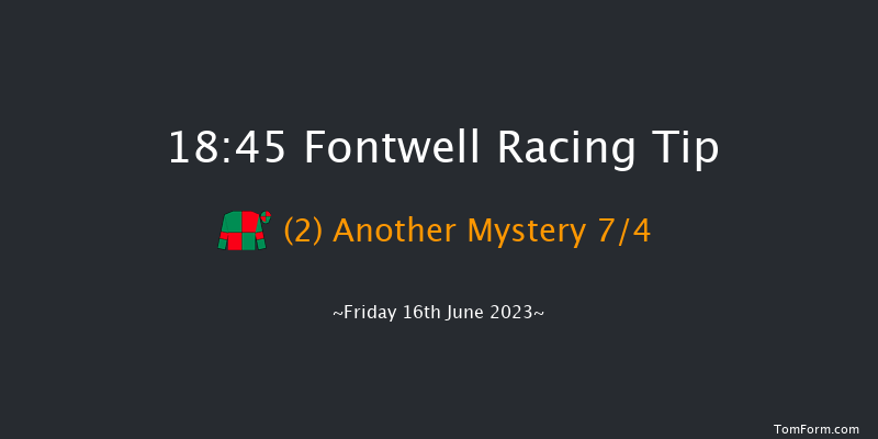 Fontwell 18:45 Handicap Hurdle (Class 5) 22f Sun 28th May 2023