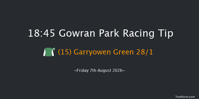 Gowran Park 18-45 7f Sun 26th Jul 2026