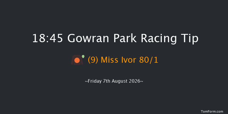 Gowran Park 18-45 7f Sun 26th Jul 2026
