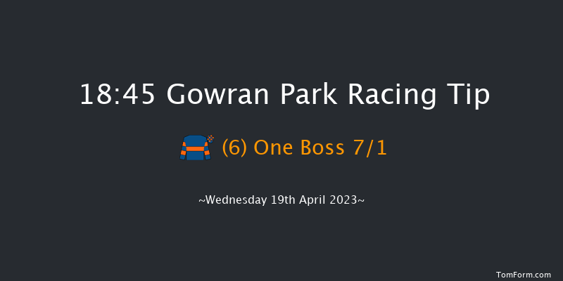 Gowran Park 18:45 Handicap 8f Tue 18th Apr 2023
