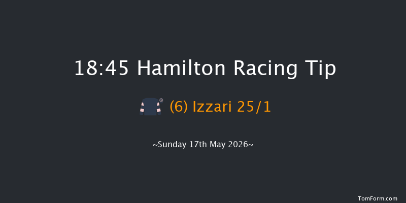Hamilton 18-45 (Class 4) 11f Fri 15th May 2026