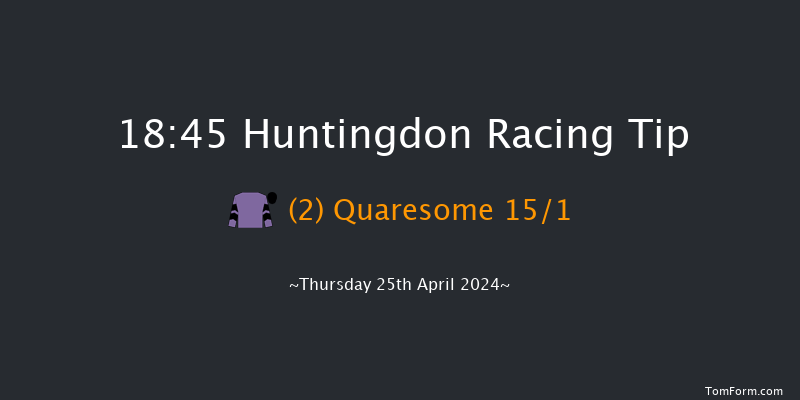 Huntingdon  18:45 Handicap Hurdle (Class 4)
16f Mon 1st Apr 2024