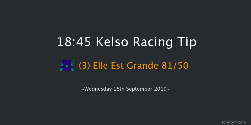 Kelso 18:45 NH Flat Race (Class 5) 16f Tue 10th Sep 2019