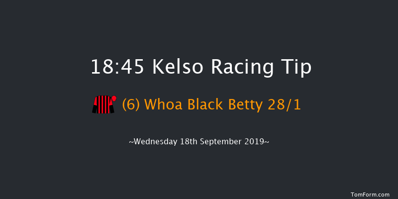 Kelso 18:45 NH Flat Race (Class 5) 16f Tue 10th Sep 2019