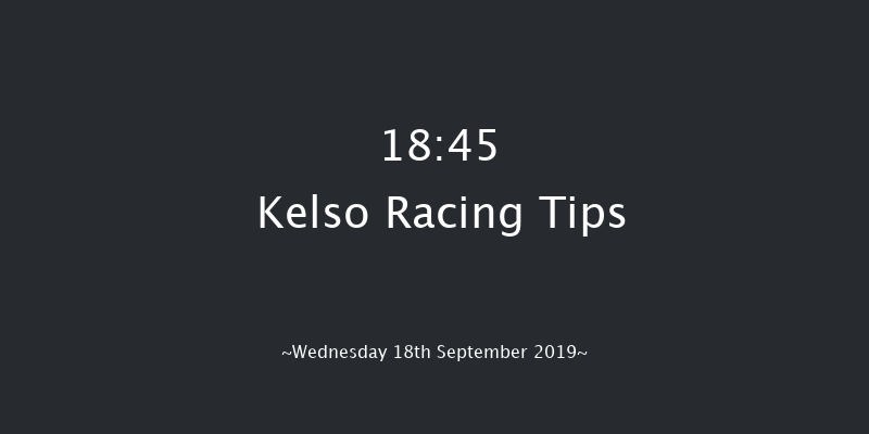 Kelso 18:45 NH Flat Race (Class 5) 16f Tue 10th Sep 2019