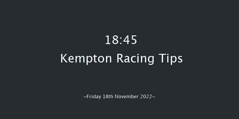 Kempton 18:45 Stakes (Class 5) 6f Wed 16th Nov 2022