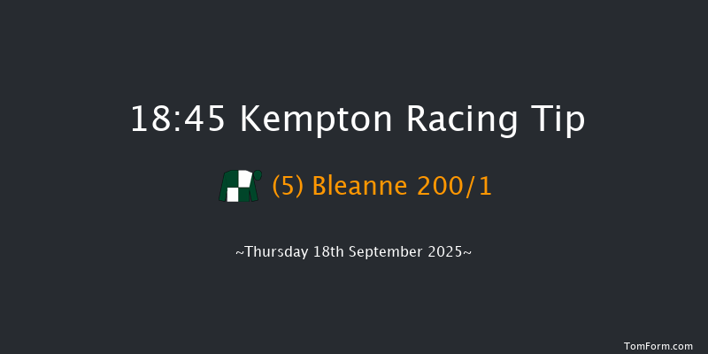 Kempton 18-45 (Class 4) 6f Mon 15th Sep 2025