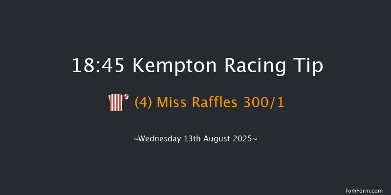 Kempton 18-45 (Class 5) 11f Mon 11th Aug 2025