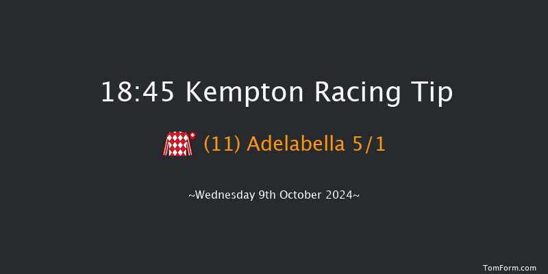 Kempton  18:45 Handicap (Class 5) 8f  Wed 2nd Oct 2024
