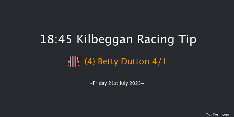 Kilbeggan 18:45 Handicap Hurdle 18f Fri 14th Jul 2023