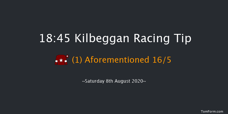 Kieran Kelly Memorial Beginners Chase Kilbeggan 18:45 Maiden Chase 25f Sat 1st Aug 2020