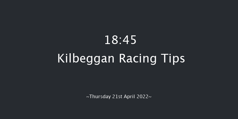 Kilbeggan 18:45 NH Flat Race 15f Fri 14th May 2021