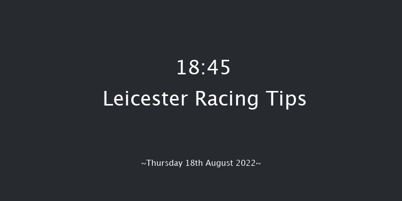 Leicester 18:45 Handicap (Class 4) 6f Sun 7th Aug 2022
