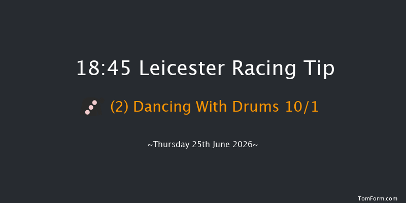 Leicester 18-45 (Class 6) 7f Sat 13th Jun 2026