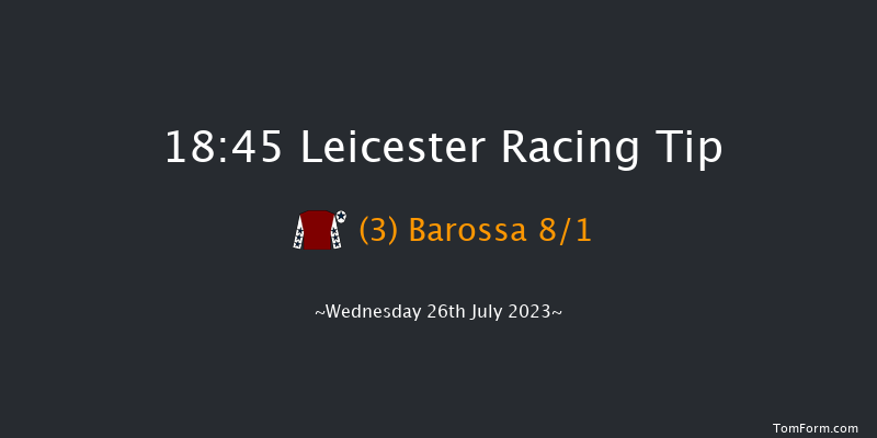 Leicester 18:45 Handicap (Class 6) 8f Thu 20th Jul 2023