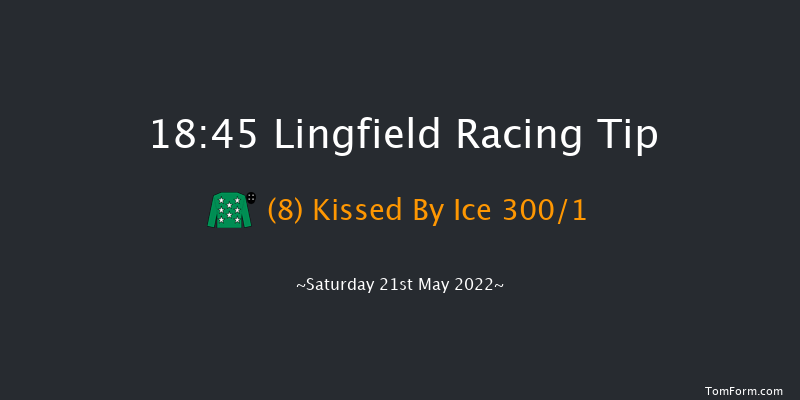 Lingfield 18:45 Maiden (Class 5) 7f Thu 19th May 2022