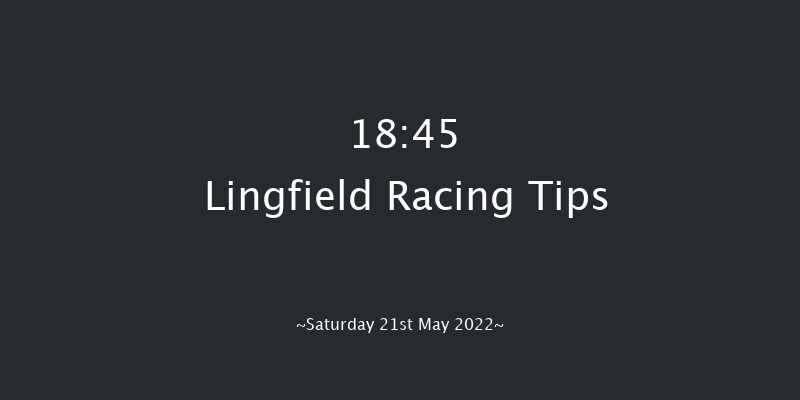 Lingfield 18:45 Maiden (Class 5) 7f Thu 19th May 2022