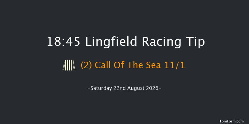 Lingfield 18-45 (Class 4) 7f Thu 20th Aug 2026
