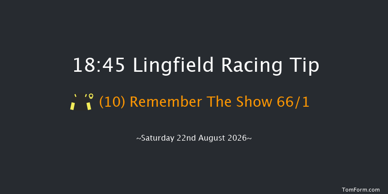 Lingfield 18-45 (Class 4) 7f Thu 20th Aug 2026