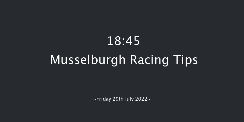 Musselburgh 18:45 Handicap (Class 6) 5f Tue 19th Jul 2022