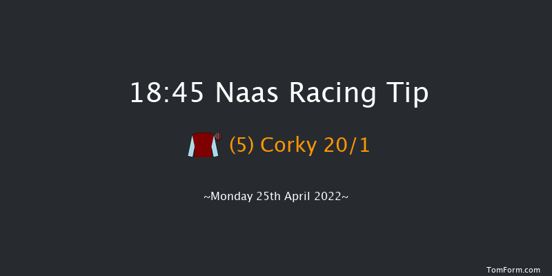 Naas 18:45 Maiden 10f Thu 31st Mar 2022