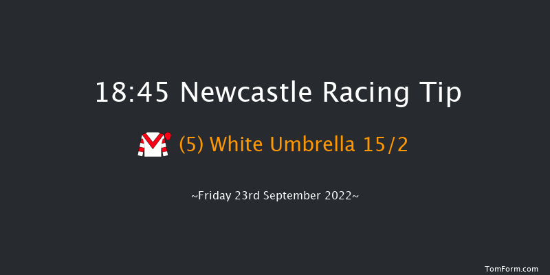 Newcastle 18:45 Handicap (Class 5) 7f Tue 20th Sep 2022