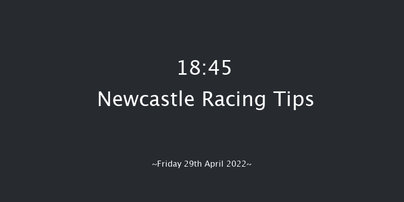 Newcastle 18:45 Maiden (Class 5) 7f Fri 15th Apr 2022