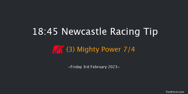 Newcastle 18:45 Handicap (Class 5) 6f Tue 31st Jan 2023