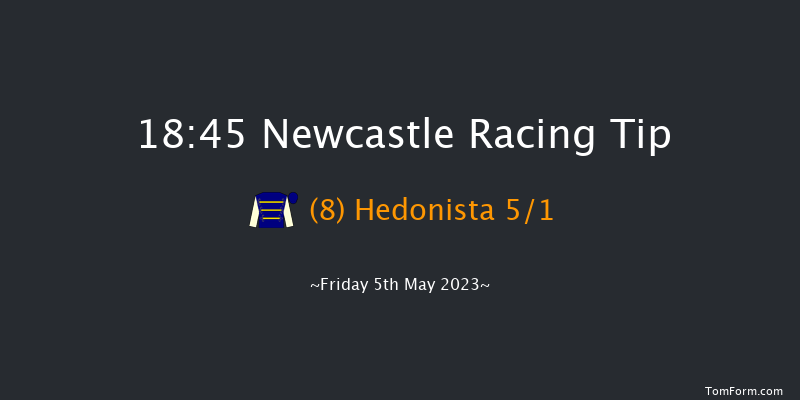 Newcastle 18:45 Maiden (Class 5) 12f Tue 2nd May 2023