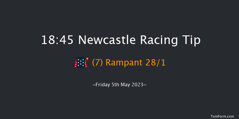 Newcastle 18:45 Maiden (Class 5) 12f Tue 2nd May 2023