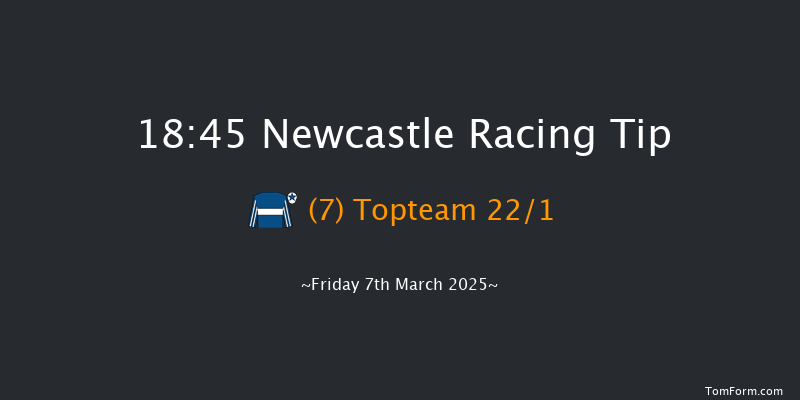 Newcastle  18:45 Stakes (Class 4) 8f Thu 6th Mar 2025