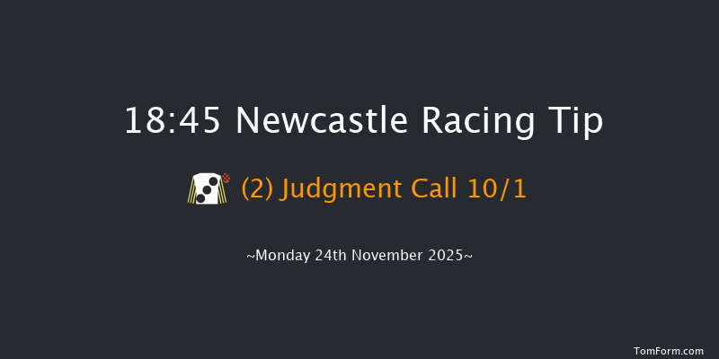 Newcastle 18-45 (Class 5) 7f Sat 22nd Nov 2025