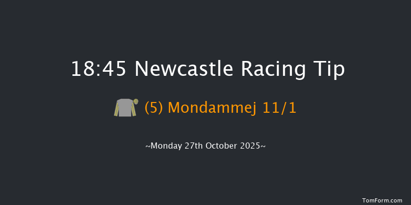 Newcastle 18-45 (Class 4) 5f Tue 21st Oct 2025