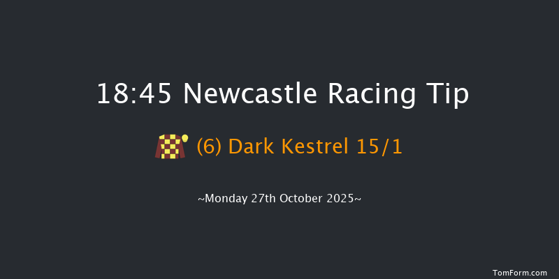 Newcastle 18-45 (Class 4) 5f Tue 21st Oct 2025
